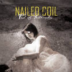 Nailed Coil : Trail of Yesterday